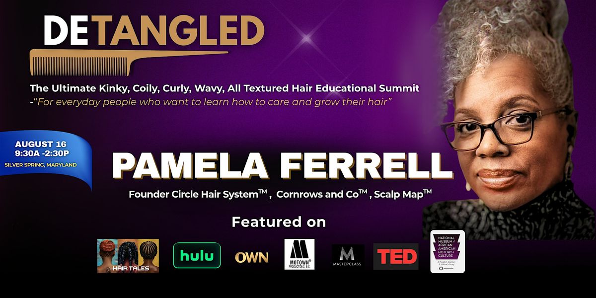 Detangled: Love Your Hair Seminar