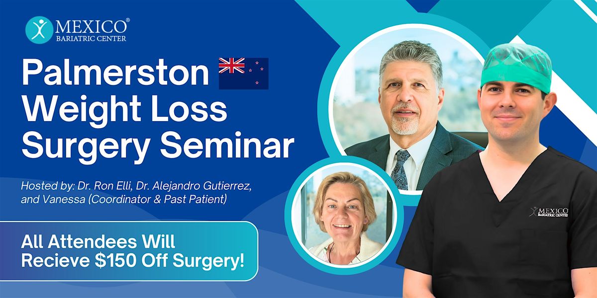 Bariatric Seminar with Dr. Alejandro Gutierrez - Palmerston North, NZ