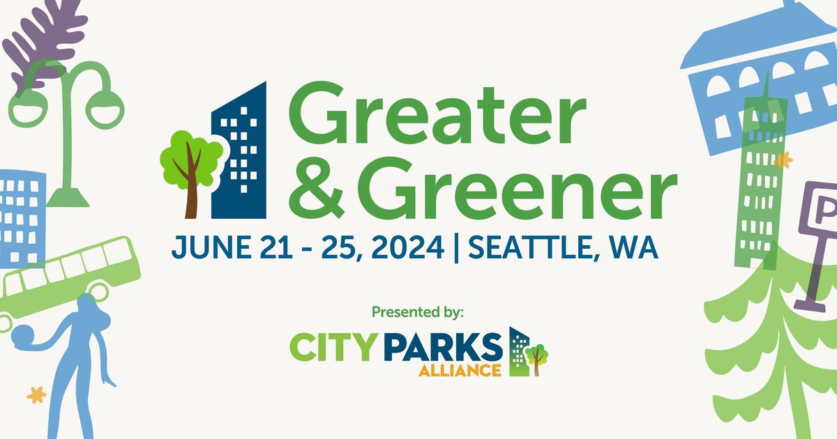 Greater & Greener 2024: Seattle