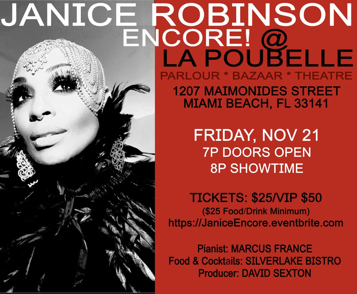 Encore Performance by acclaimed recording artist, JANICE ROBINSON!