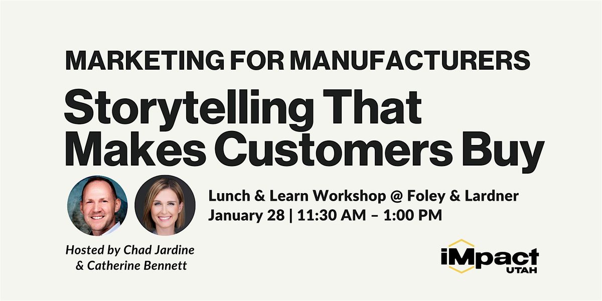 Marketing For Manufacturers: Storytelling That Makes Customers Buy