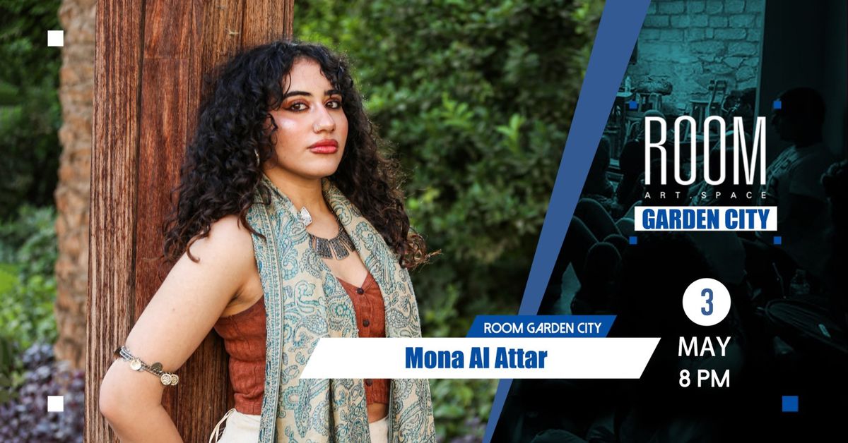 Mona Al Attar  at Room Garden City