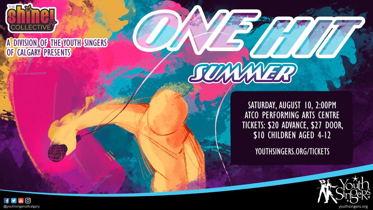 "One Hit Summer" SHINE Collective 2024 Show