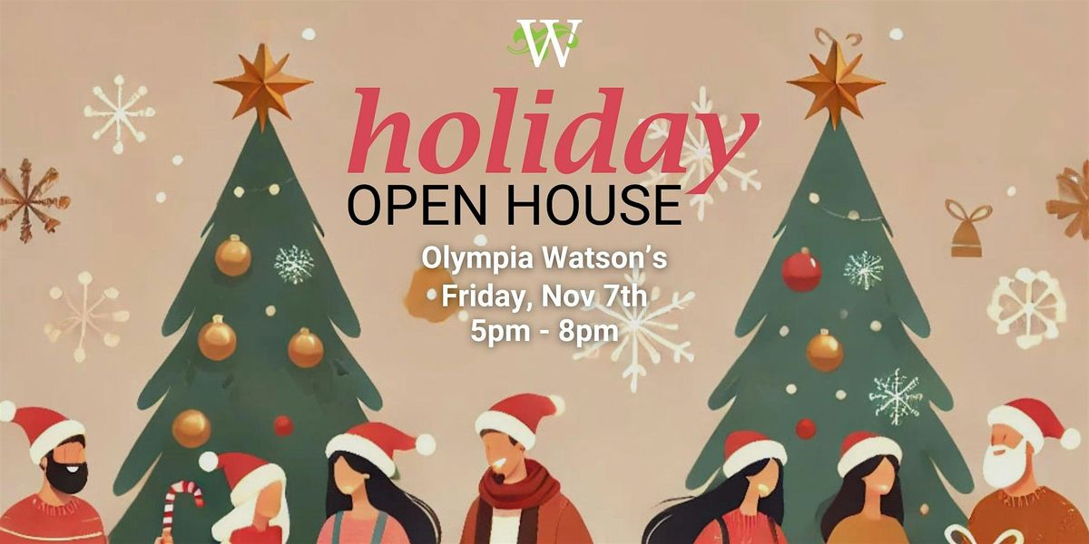 Holiday Open House: Watson's Olympia, Nov 7th