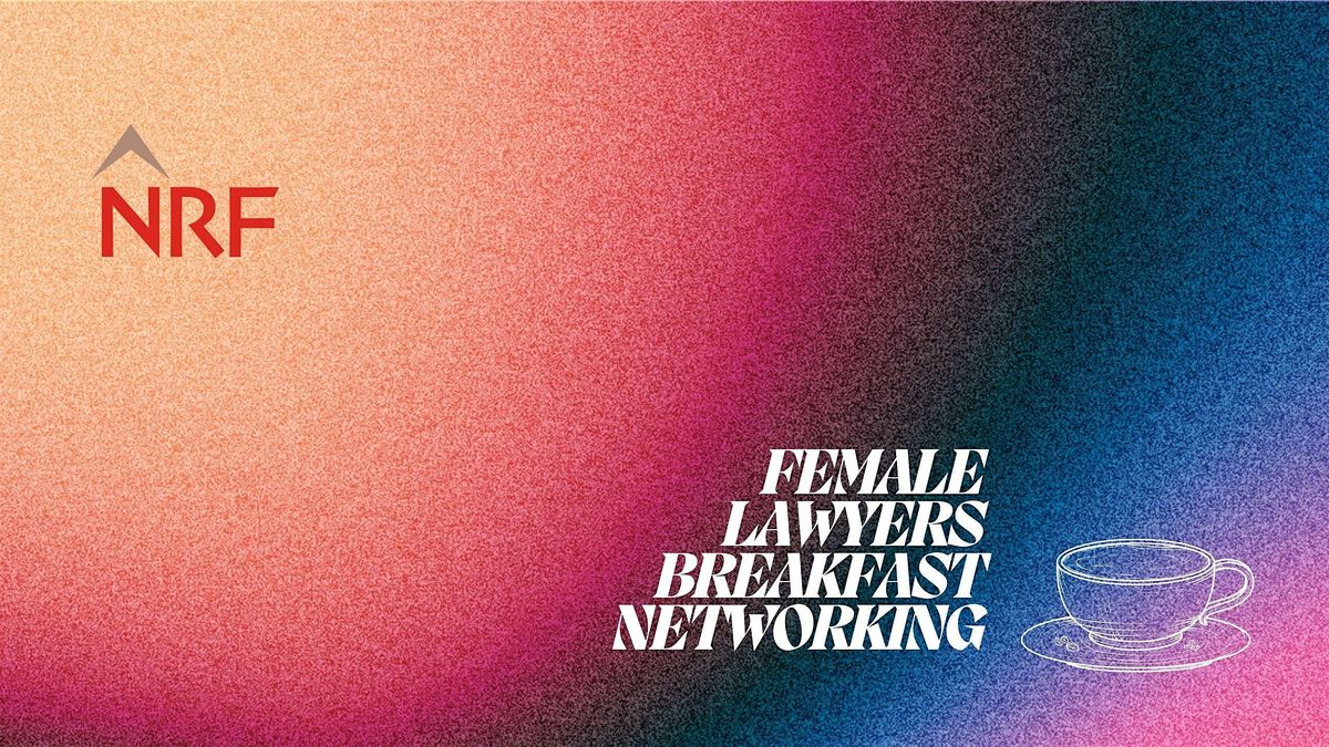 Female Lawyers Breakfast Networking (FLBN)