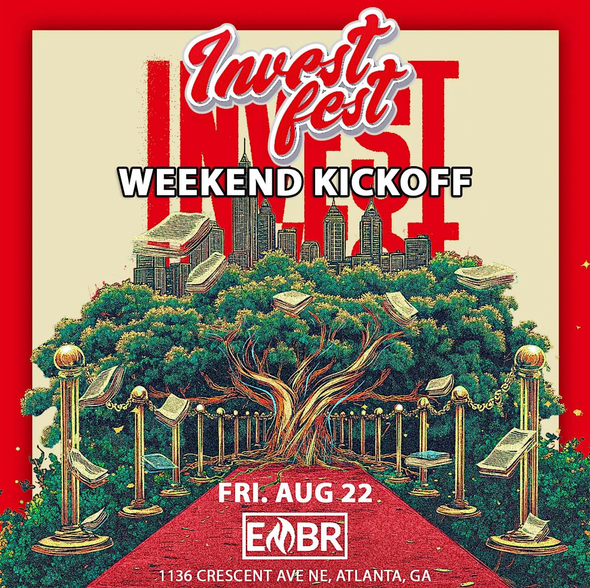 INVEST FEST WEEKEND KICKOFF