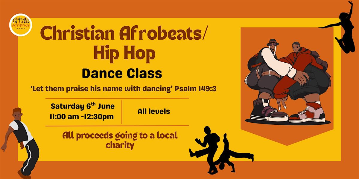 Christian Afrobeats & Hip-Hop Dance Class (All Levels) | Charity Event