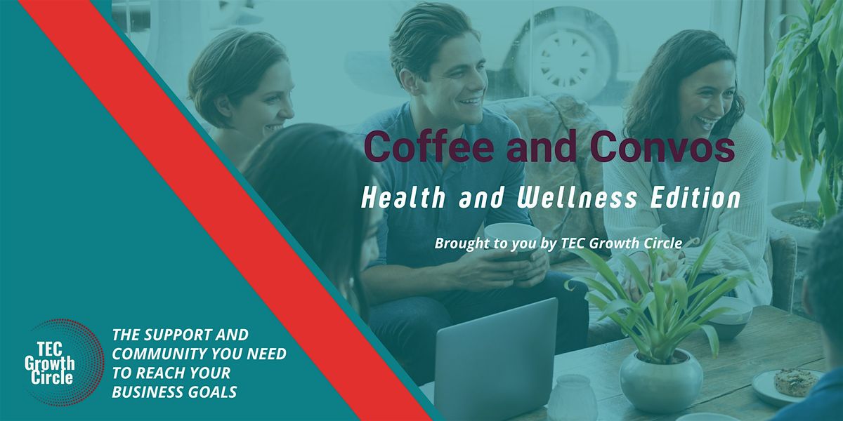 Coffee and Convos: Health and Wellness Edition