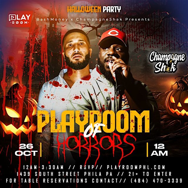 10*26\/\/ CHAMPAGNE SHAK \/\/ SATURDAY NIGHT LIVE \/\/ PLAYROOM OF HORRORS