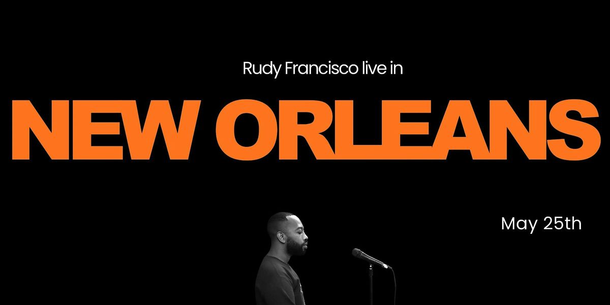 Rudy Francisco Live in New Orleans