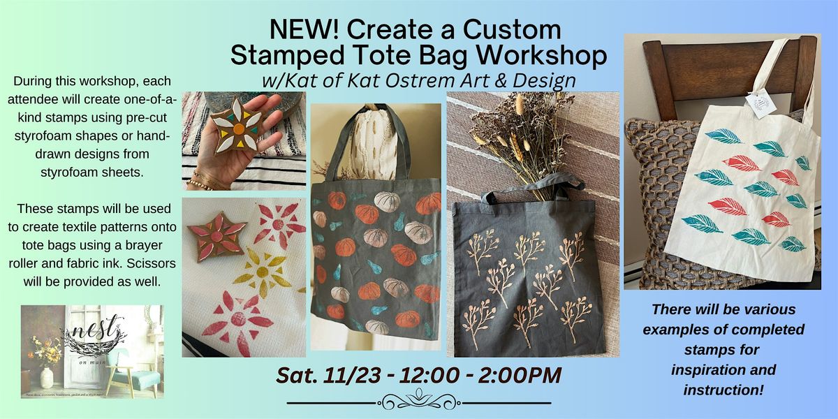 NEW! Create a Custom Stamped  Tote Bag  Workshop w\/Kat Ostrem