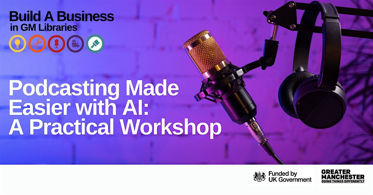 Podcasting Made Easier with AI: A Practical Workshop