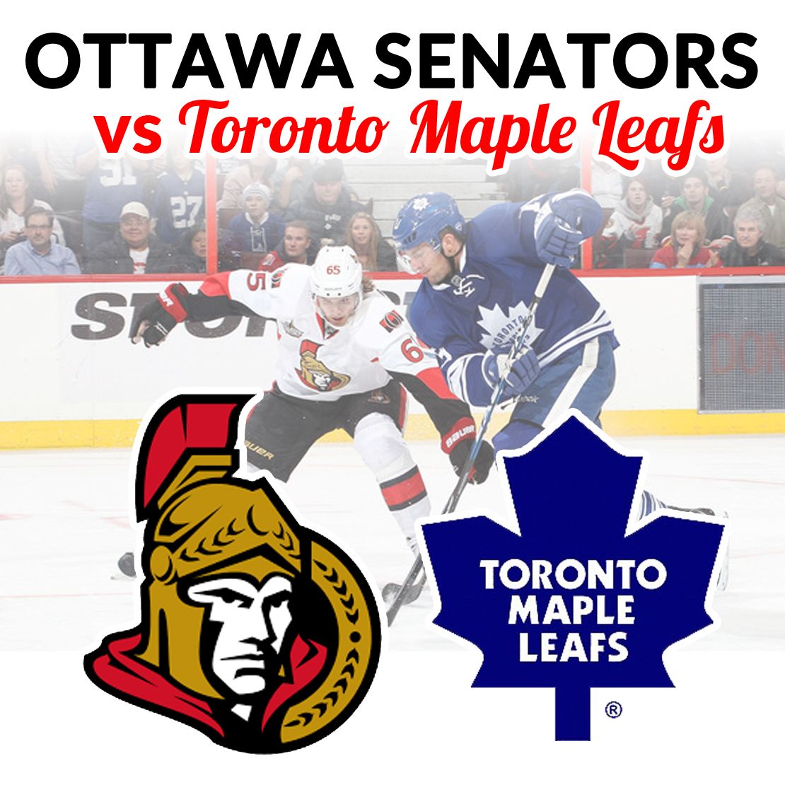 Toronto Maple Leafs at Ottawa Senators