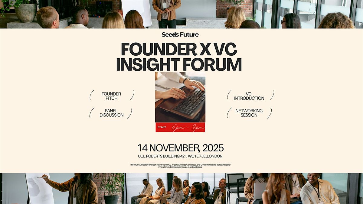 Founder x VC Insight Forum