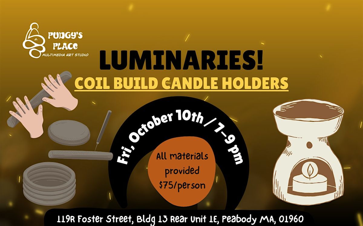 Luminaries and Oil-Burners! Coil-Building Clay Workshop (10\/11; 2-4pm)