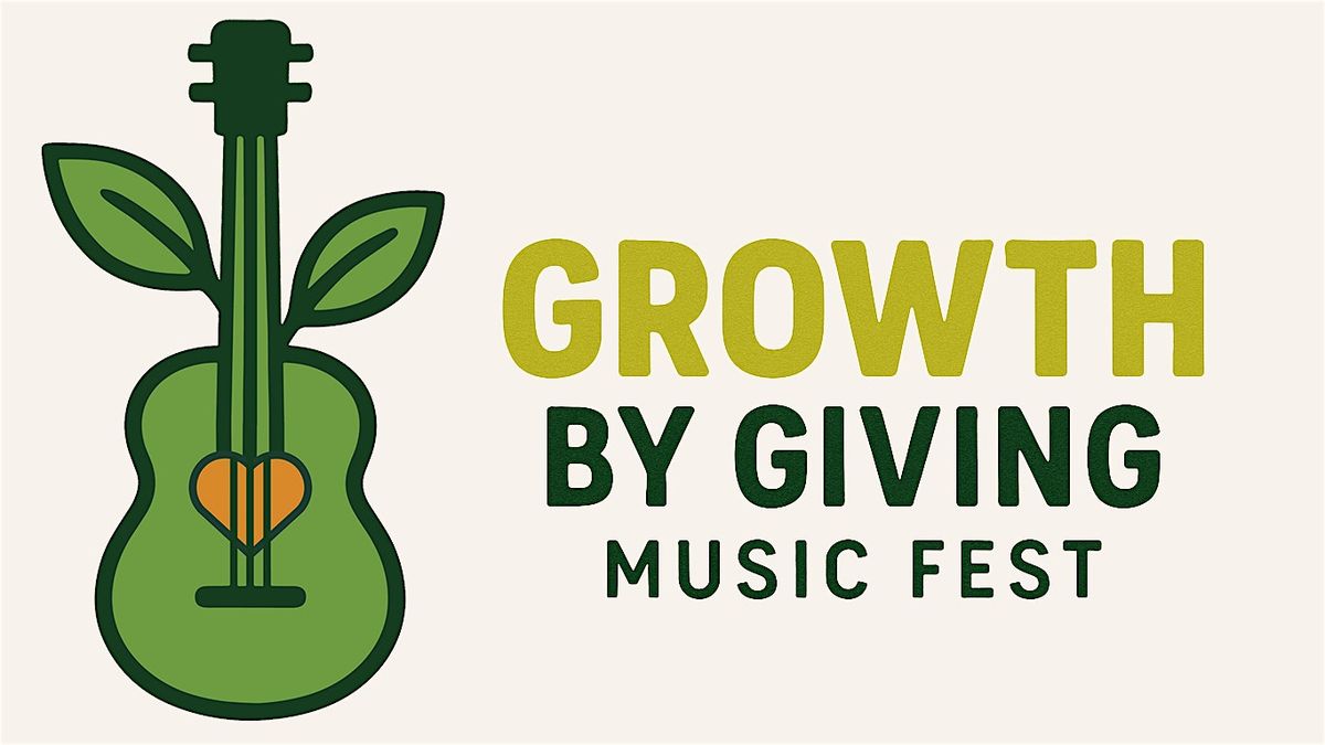 Growth By Giving Music Fest
