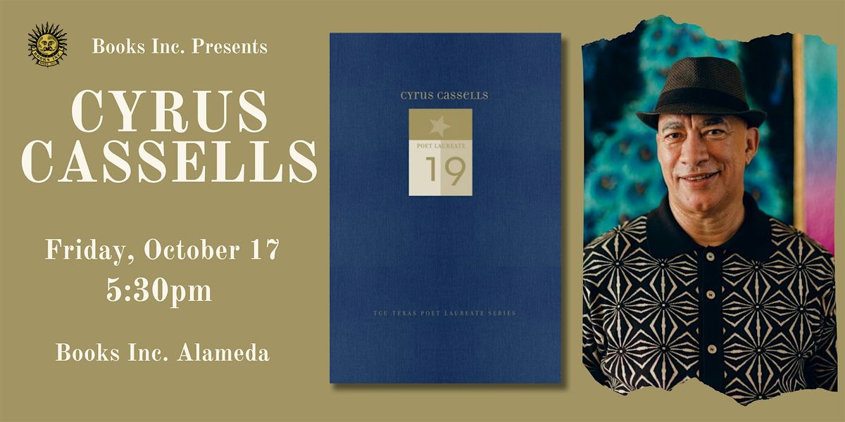 CYRUS CASSELLS at Books Inc. Alameda
