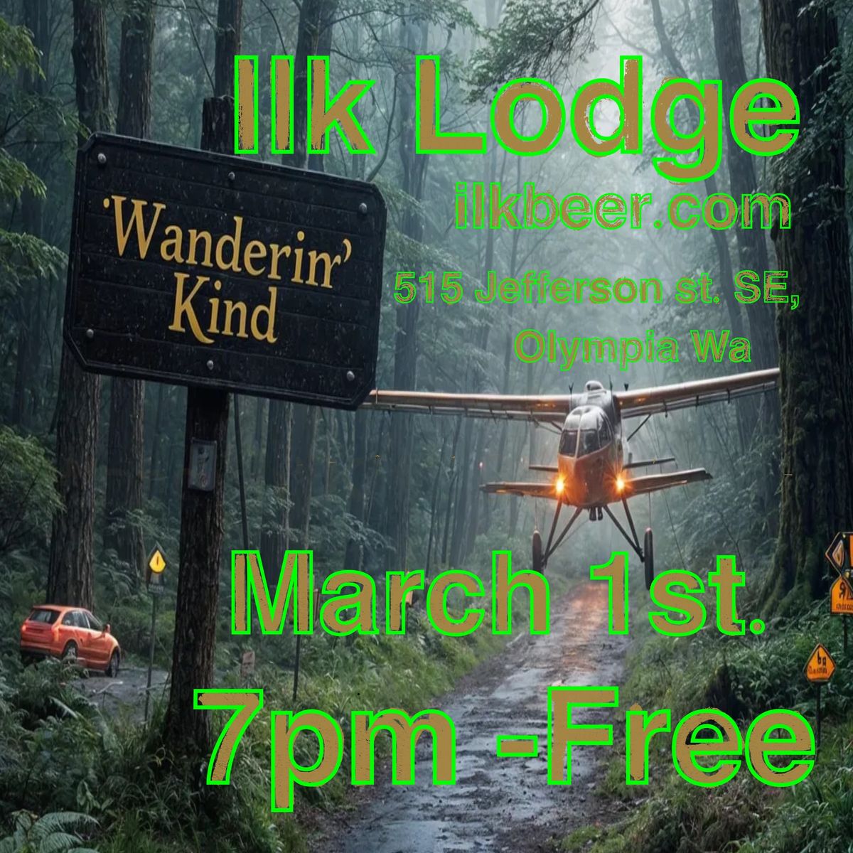 the Wanderin Kind @ Ilks Lodge 