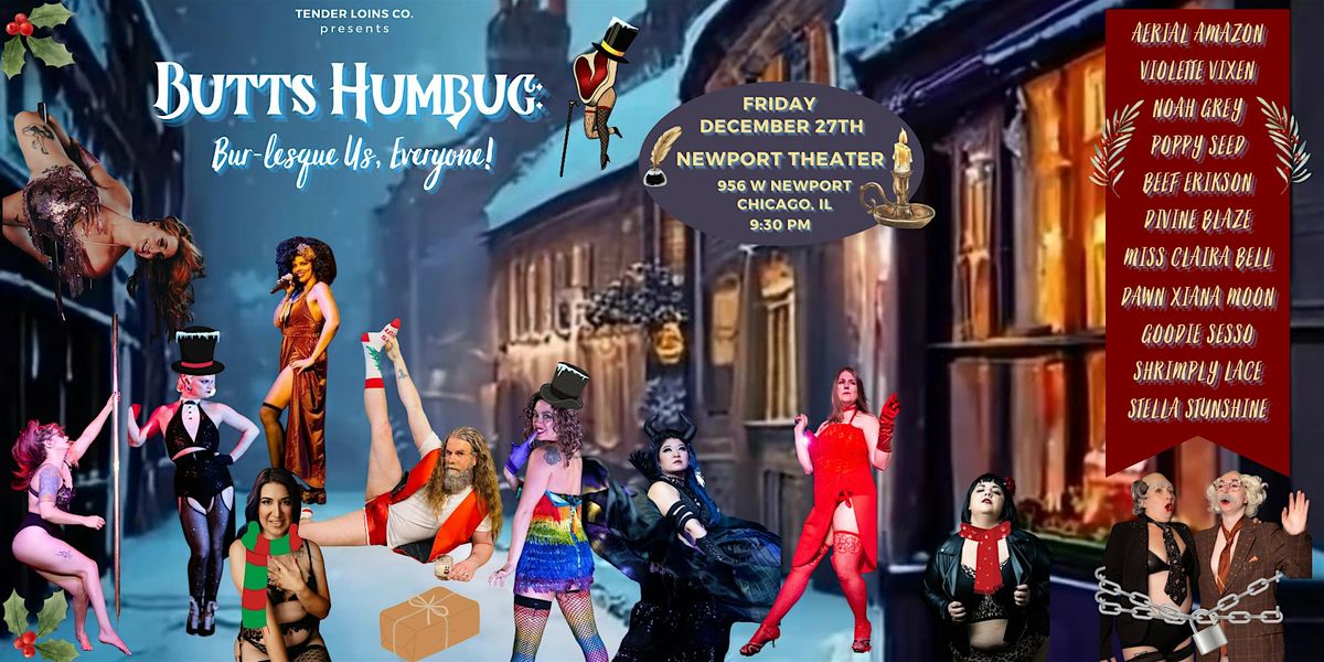 Butts Humbug (presented by Tender Loins Productions)