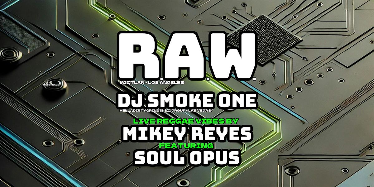 JOLT DRUM & BASS FEAT. | R.A.W. aka 6BLOCC | DJ SMOKE ONE + LIVE REGGAE