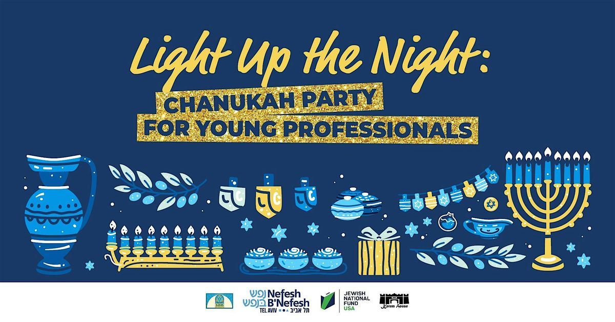 Light Up the Night: Chanukah Party for Young Professionals