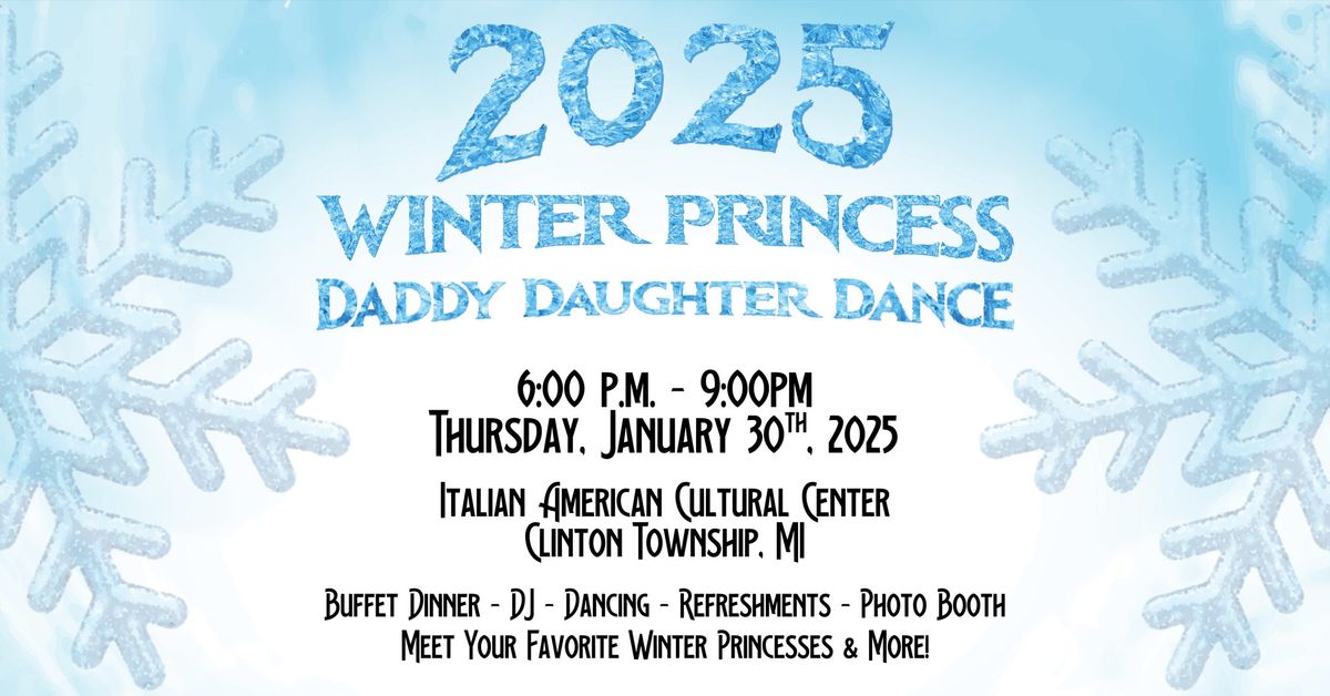 2025 Winter Princess - Daddy Daughter Dance