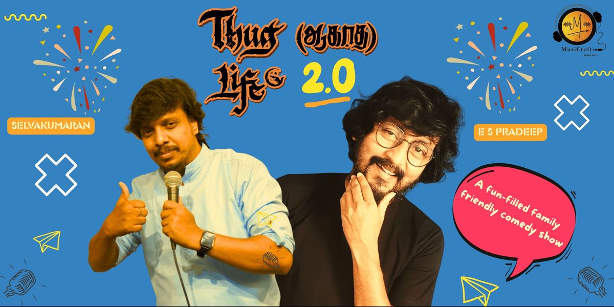 Thug Aagadha Life