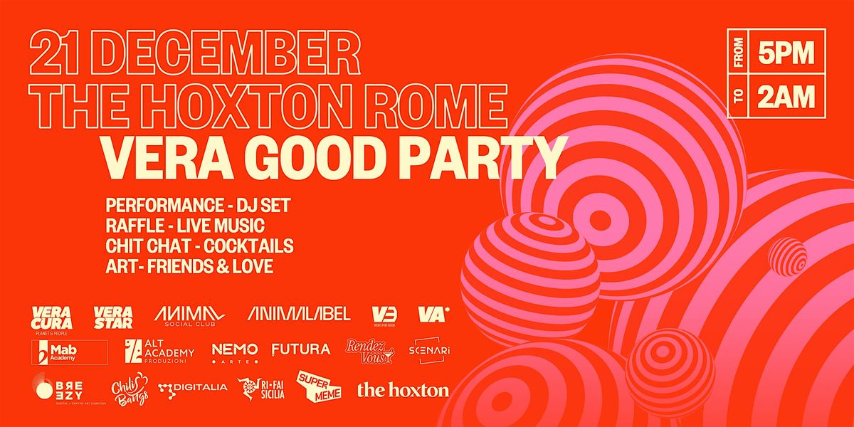 VERA GOOD PARTY @ THE HOXTON ROME