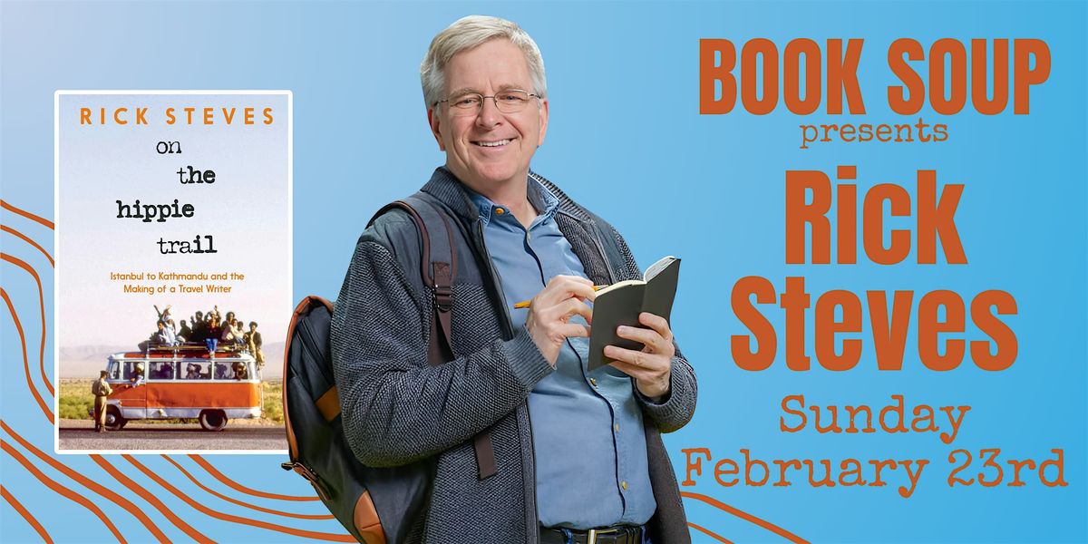 Rick Steves discusses On the Hippie Trail