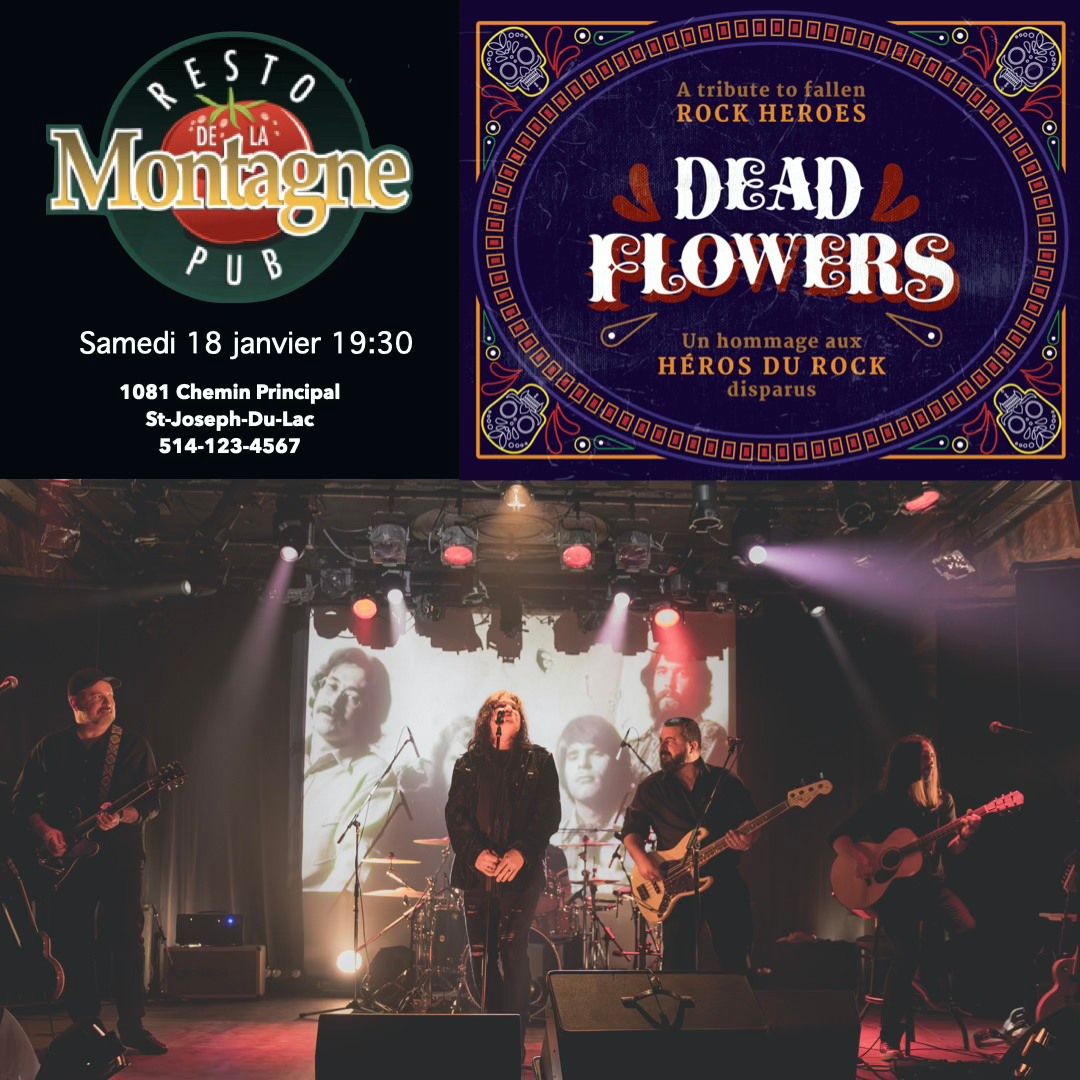 Dead Flowers de retour au Resto-Pub de La Montagne