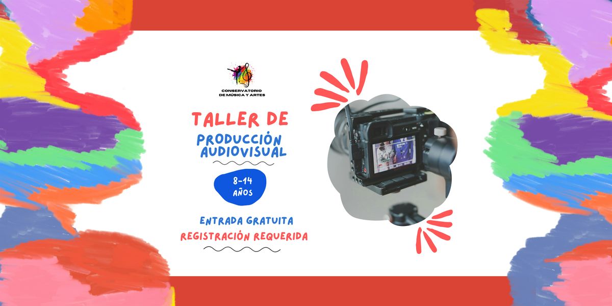 Taller de Producci\u00f3n Audiovisual