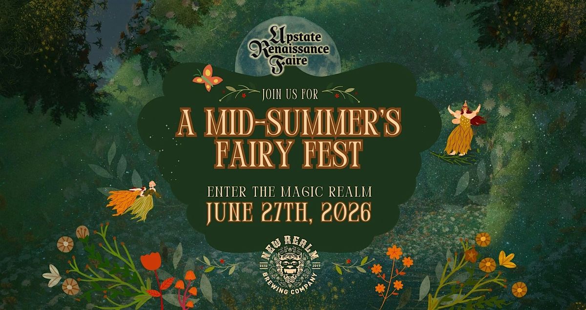 A Mid-Summer's Fairy Fest