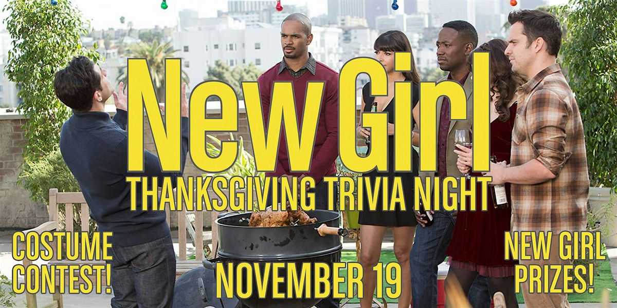 New Girl Thanksgiving Trivia Night at The Brit Almaden!