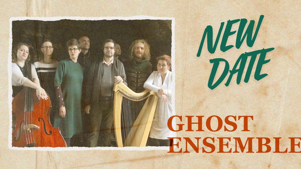 Ghost Ensemble