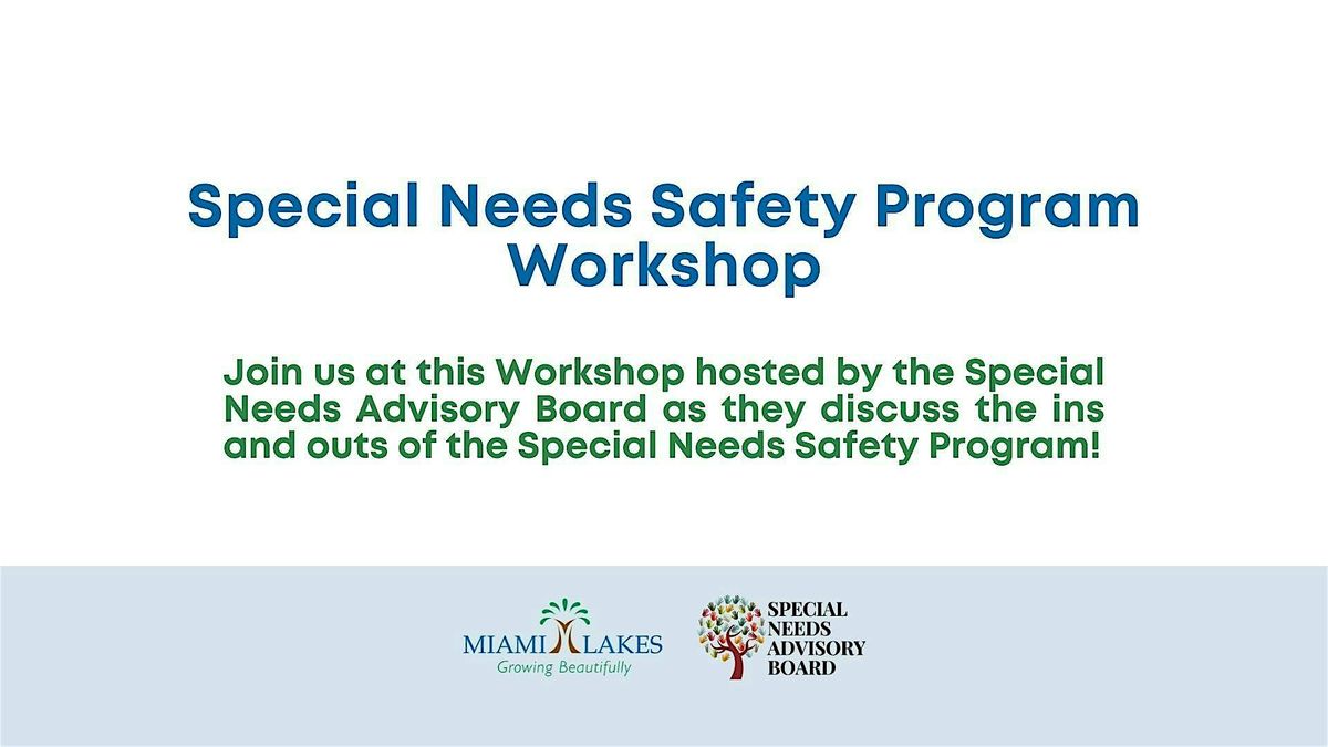 Special Needs Safety Program Workshop