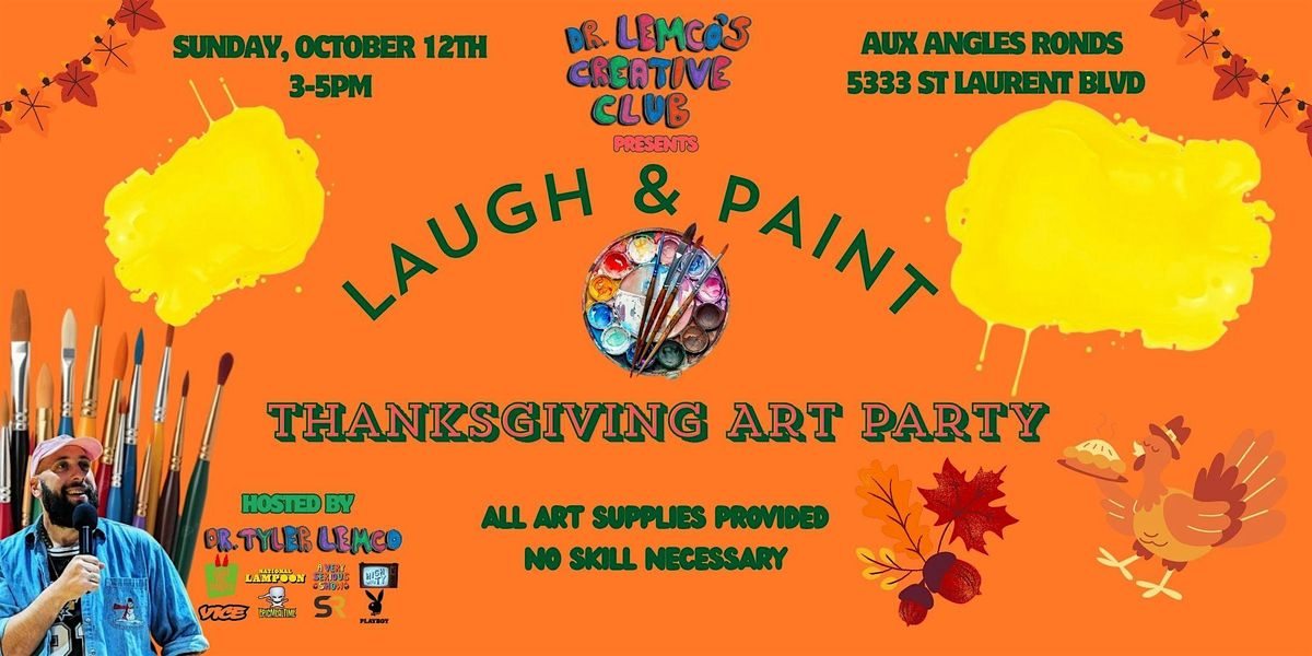 LAUGH & PAINT: Thanksgiving Art Party || Dr Lemco's Creative Club