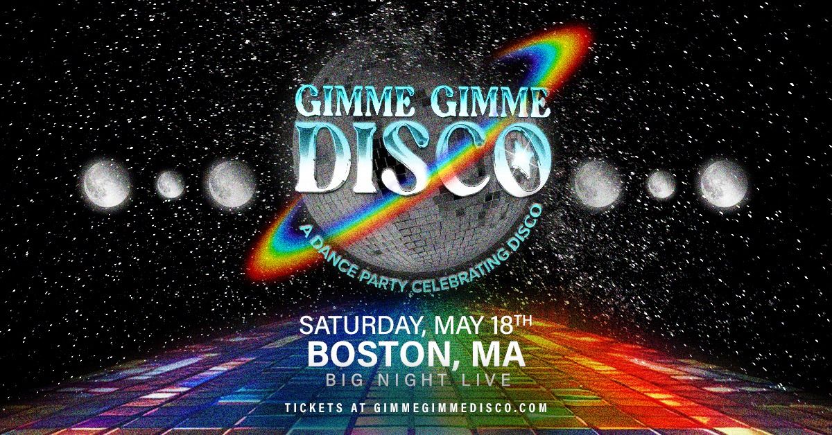 Gimme Gimme Disco at Big Night Live (All Ages)