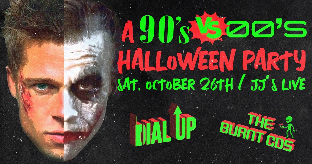 Dial Up VS The Burnt CDs Halloween Party at JJ's Live!