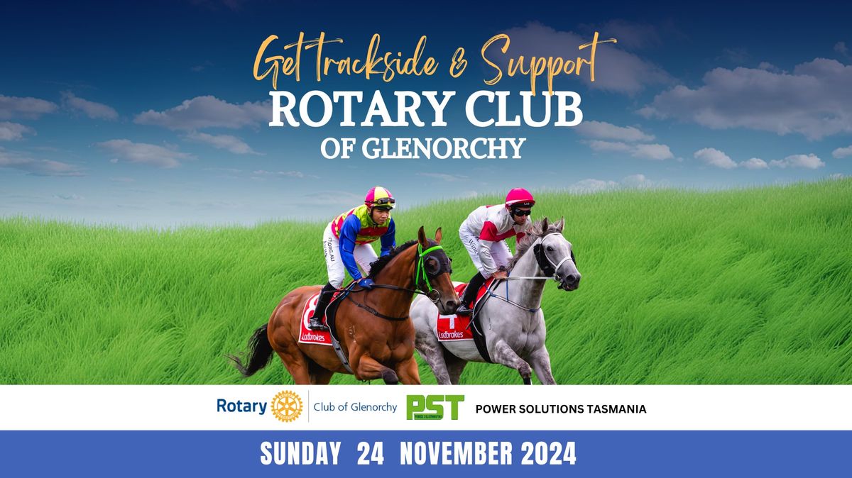 Rotary Club of Glenorchy Race Day