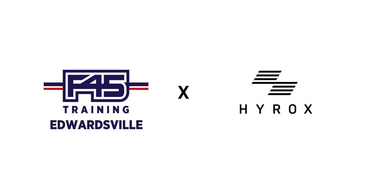 F45 Edwardsville x HYROX Competition
