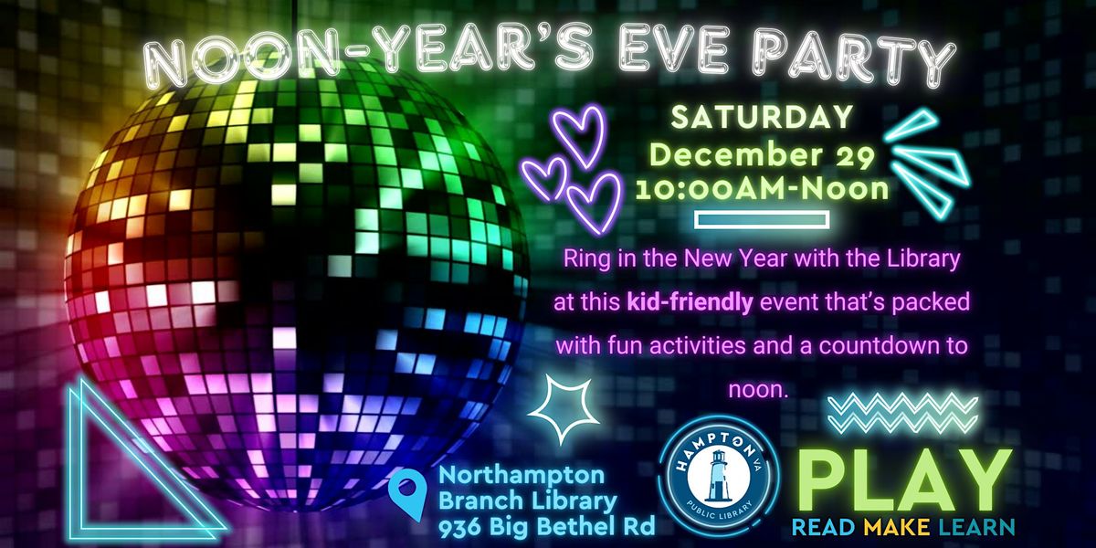 Noon Year's Eve Party at the Library