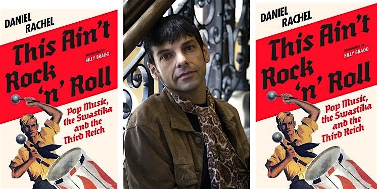 This Ain't Rock 'n' Roll: Pop Music, the Swastika and the Third Reich