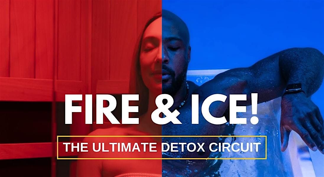 Fire & Ice: The Ultimate Detox Circuit