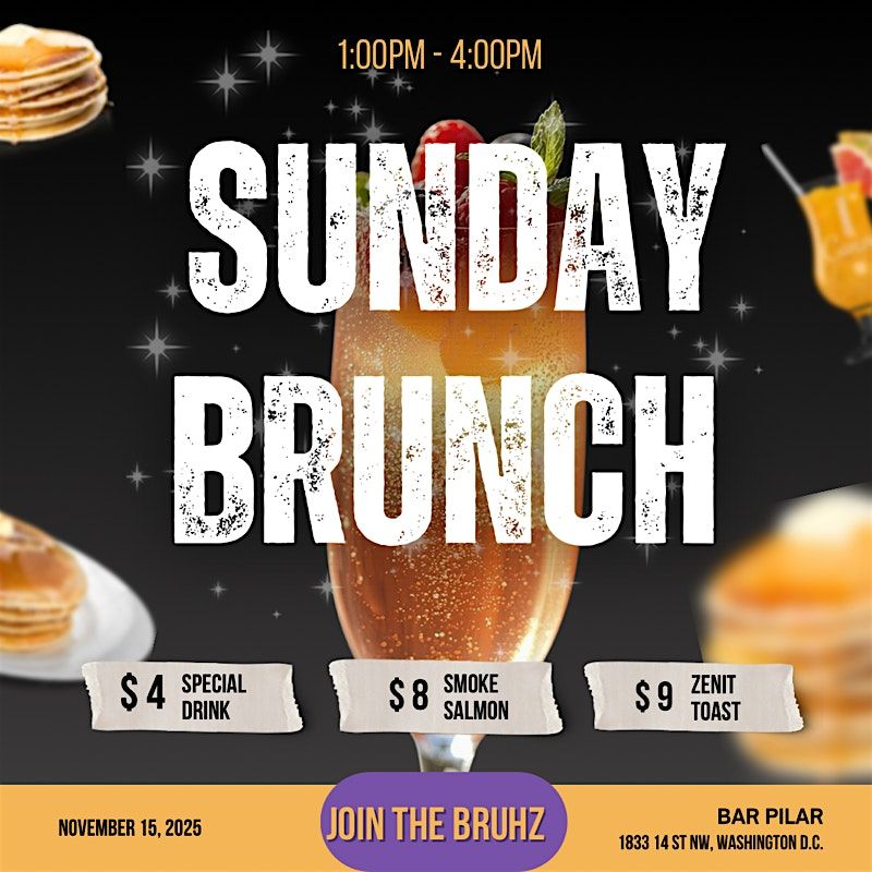 Brunch \u2018N\u2019 with the Bruhz