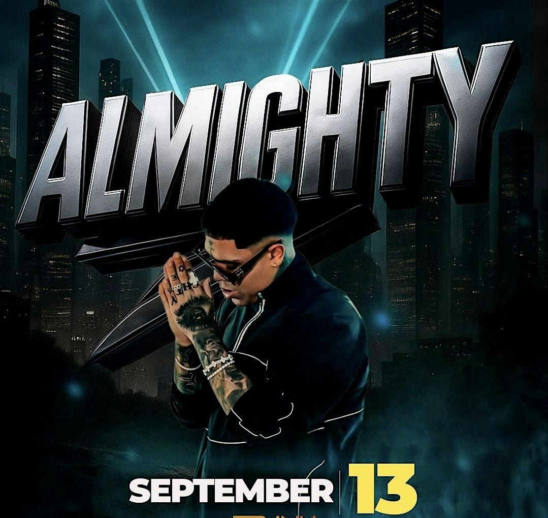 ALMIGHTY LIVE SEPTEMBER 13