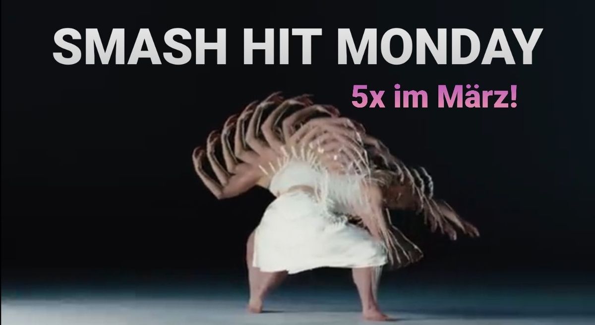 SMASH HIT MONDAY - early dance on the secret floor!