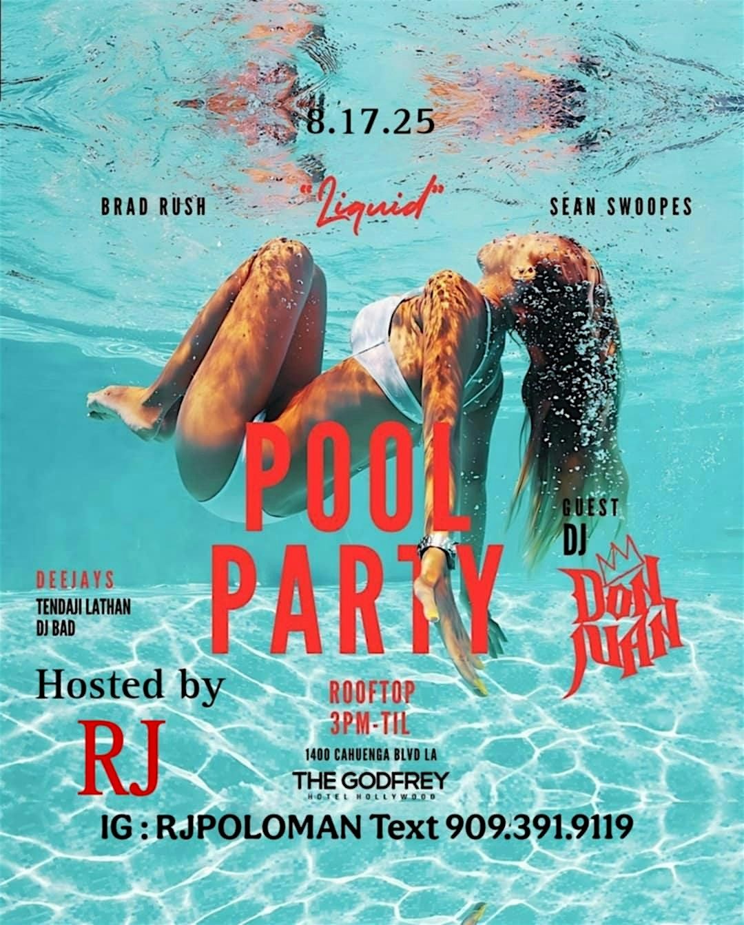 LIQUID Pool & Rooftop Party Hosted by RJ