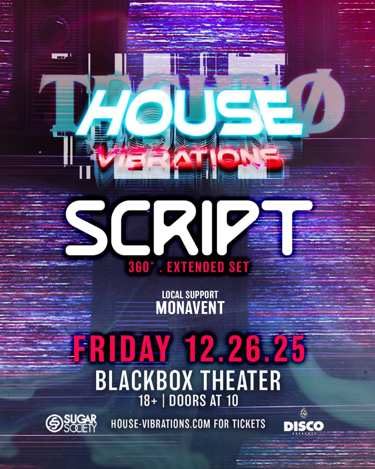 House Vibrations & Script