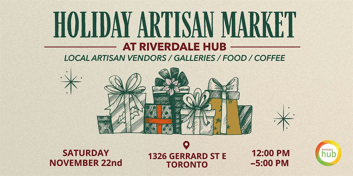 Holiday Artisan Market @ Riverdale Hub