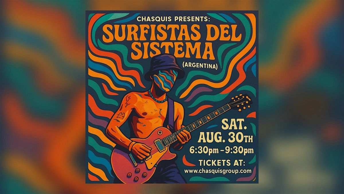Surfistas Del Sistema (Argentina) w\/ Kasshanne